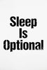 Sleep Is Optional – Veteran Survival Humor Shirt