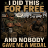 Professionally Trained to Do Things Civilians Pay Good Money to Complain About ā Veteran Shirt Idea