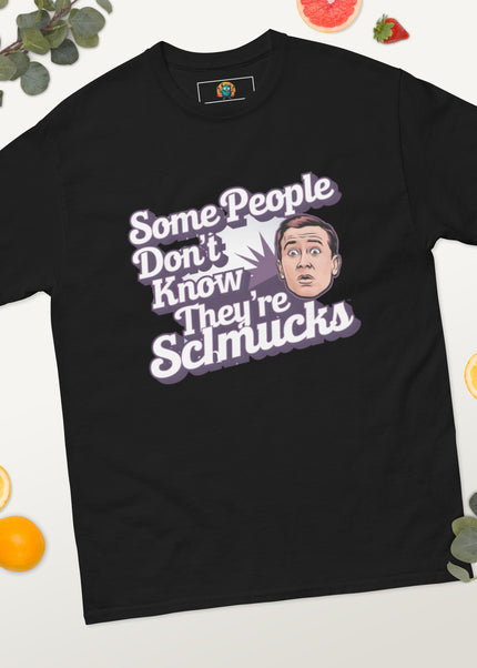 Unaware Schmuck - Men's classic tee