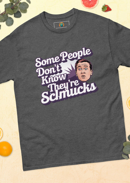 Unaware Schmuck - Men's classic tee