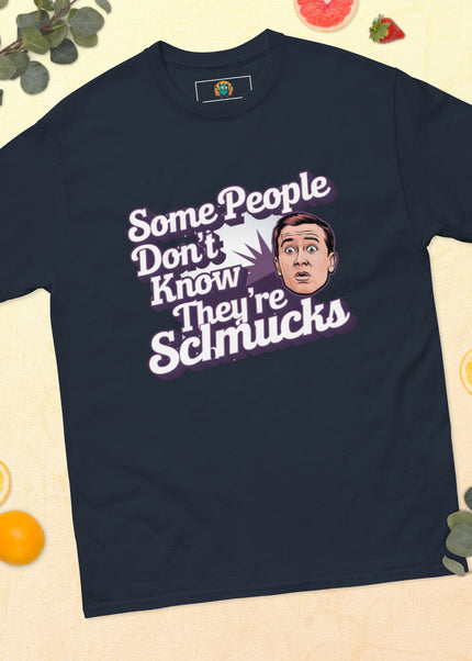 Unaware Schmuck - Men's classic tee