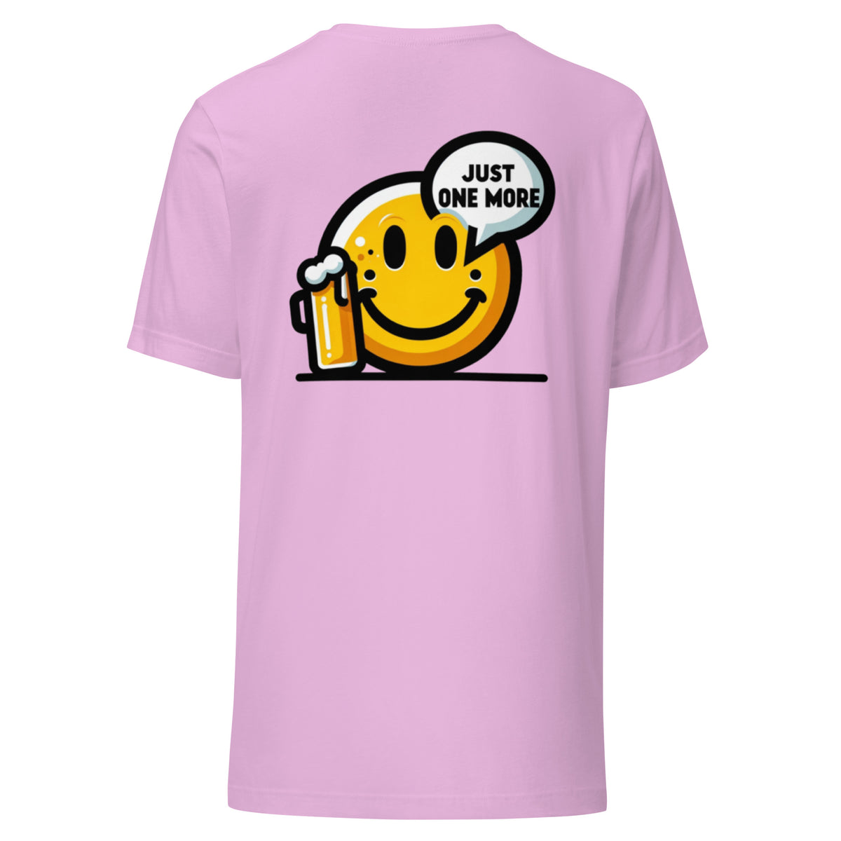 One More Front - Just One More Back - Unisex t-shirt