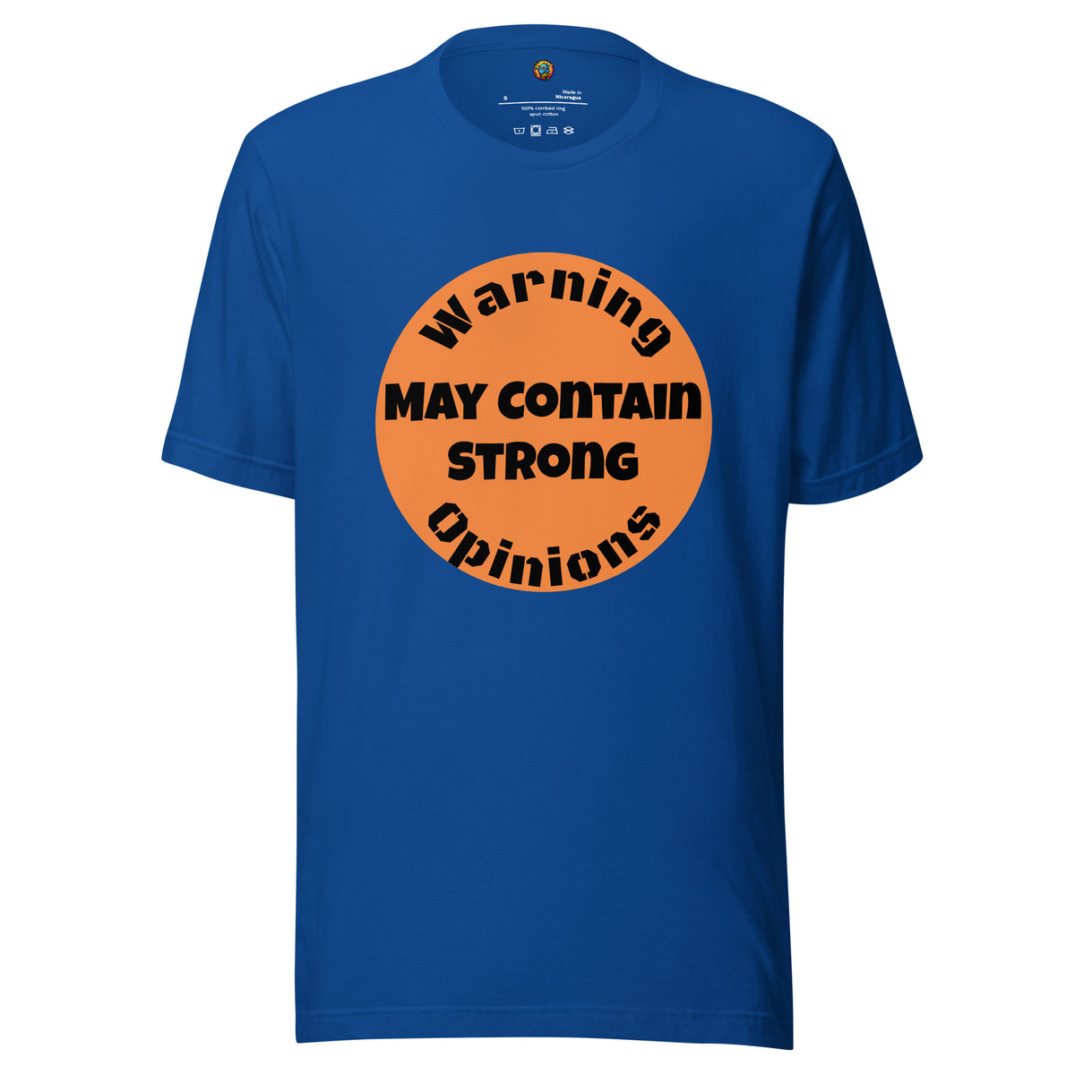 Warning May Contain Strong Opinions - Unisex t-shirt